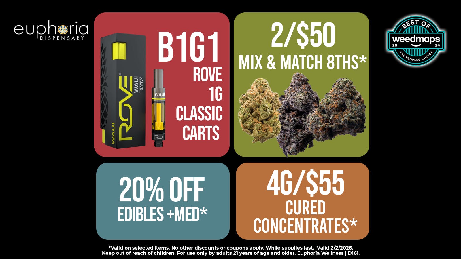 Euphoria Wellness - Marijuana Dispensary 2/$50 M&M 8ths | B1G1 Rove 1g Classic Carts