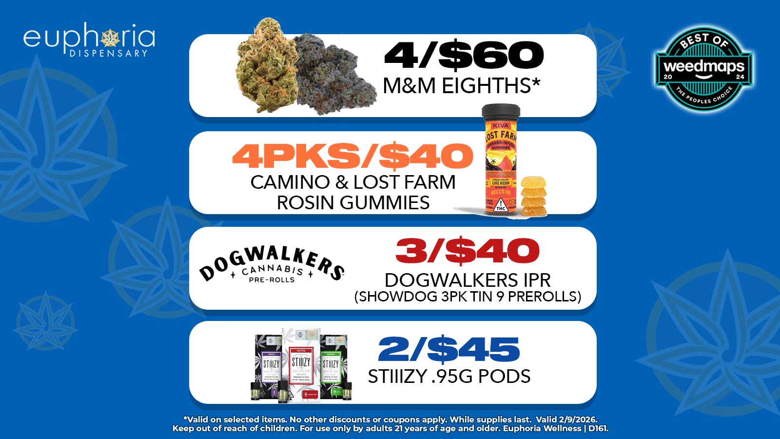 Euphoria Wellness Delivery - Henderson / Green Valley 4/$60 Mix & Match 8ths | 2/$45 Stiiizy Pods