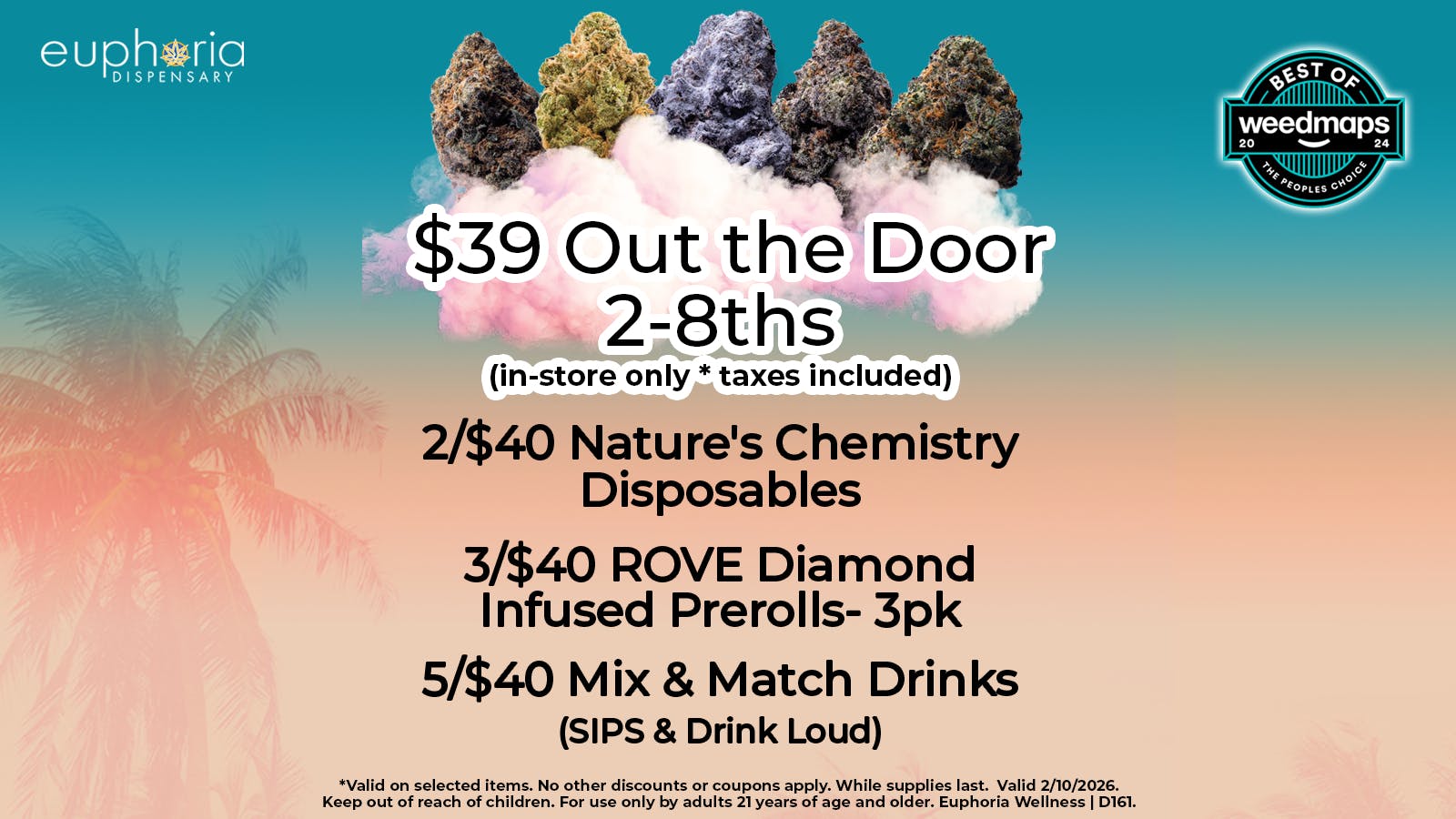 Euphoria Wellness Delivery - West LV 2 8ths $39 Out the Door | 2/$40 Natures Chem Dispo