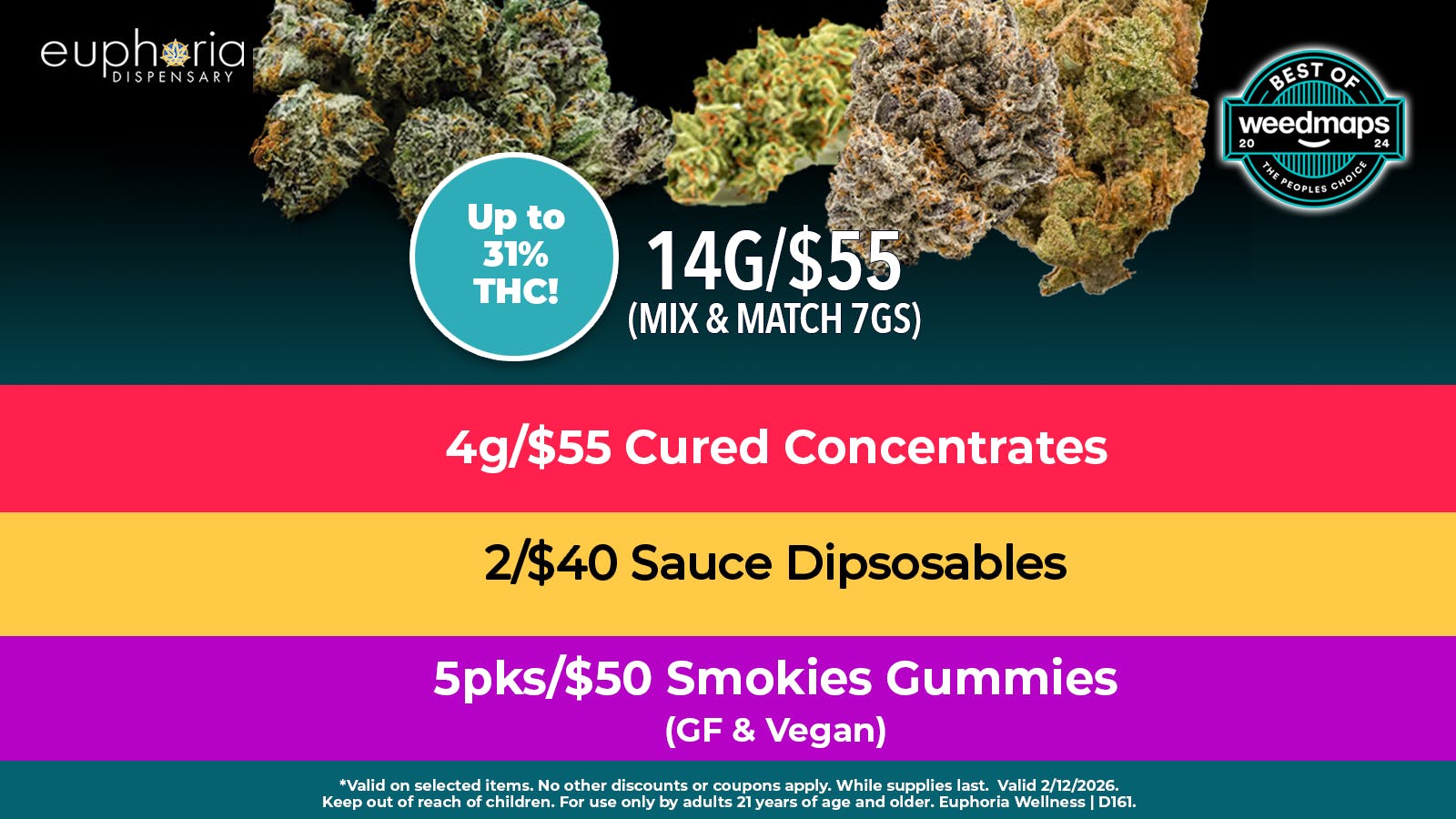 Euphoria Wellness - Marijuana Dispensary 14g/$55 Mix & Match 7g | 2/$40 Sauce 1g Disposable