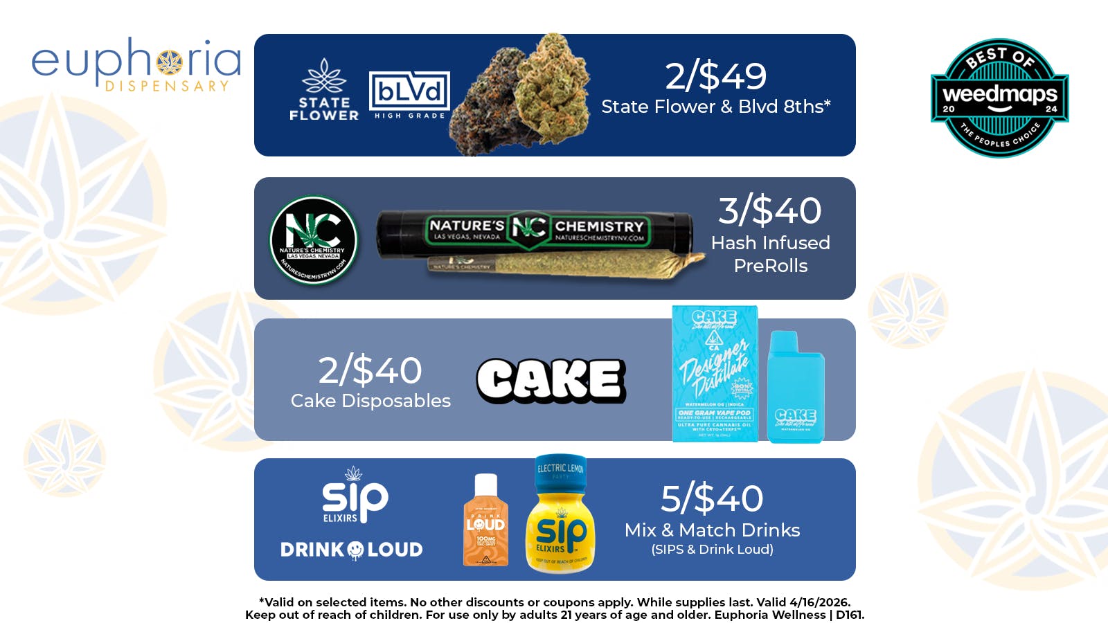Euphoria Wellness - Marijuana Dispensary 2/$49 BLVD & State Flower 8ths | 2/$40 Cake Dispos