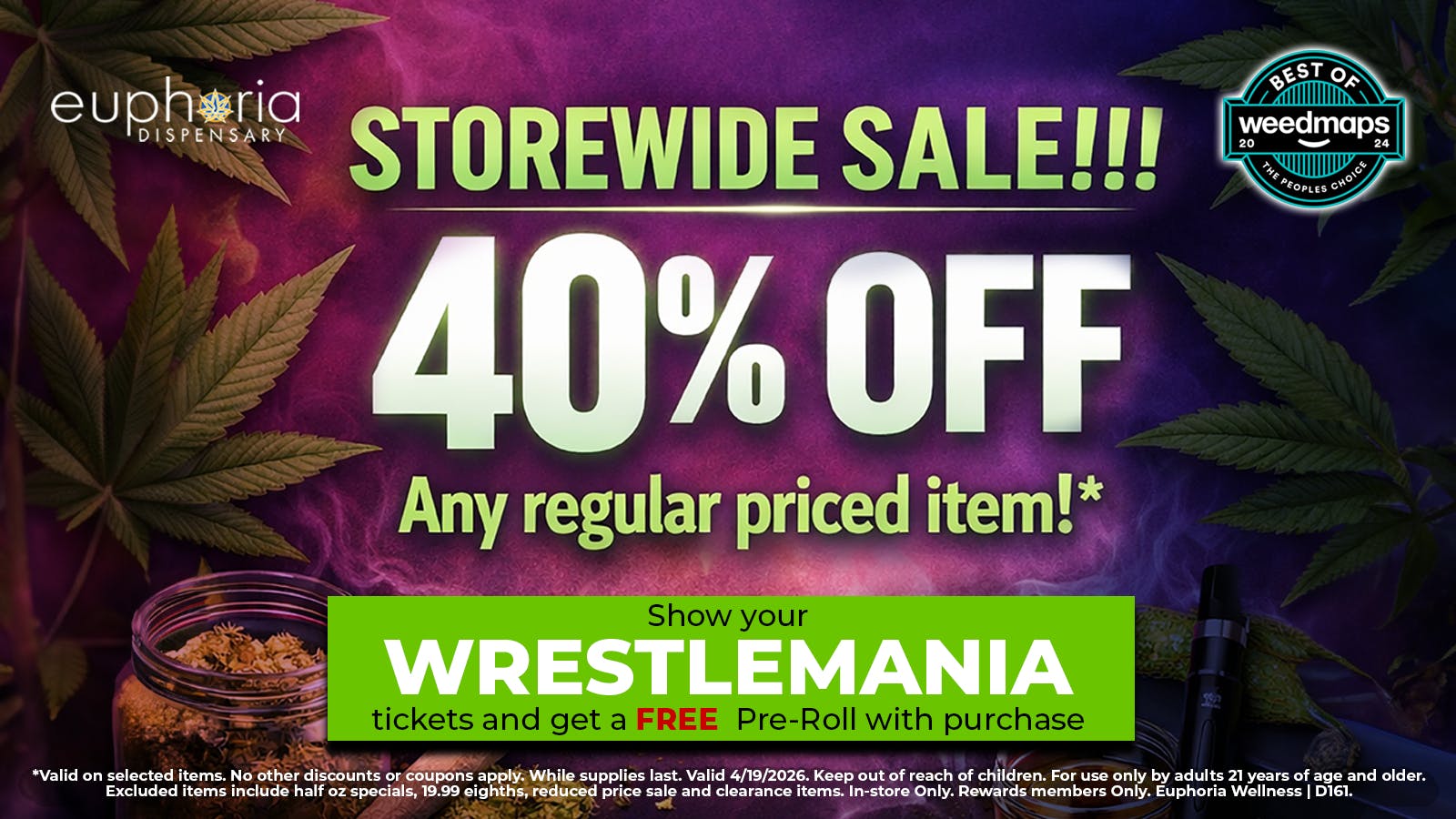 Euphoria Wellness - Marijuana Dispensary 40% Off All Regularly Priced Items