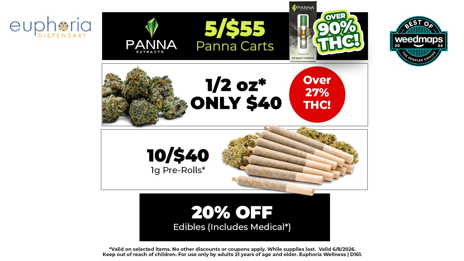 Euphoria Wellness - Marijuana Dispensary Half Oz ONLY $40 - 5/$55 Panna Cartridges