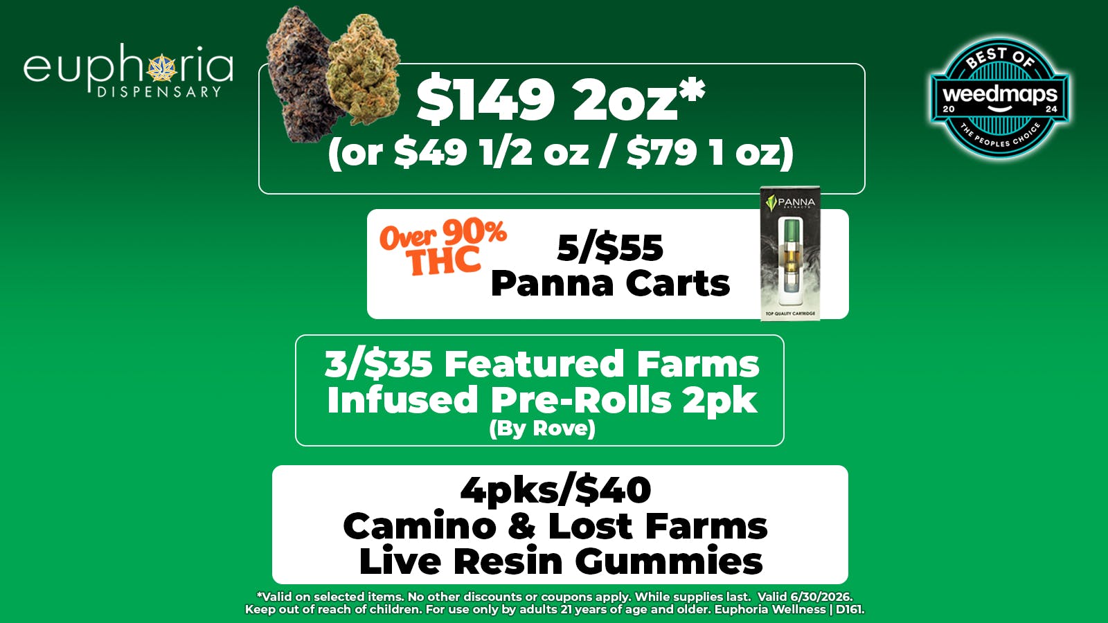 Euphoria Wellness Delivery - West LV $149 2oz | 5/$55 Panna Cartridges Over 90% THC
