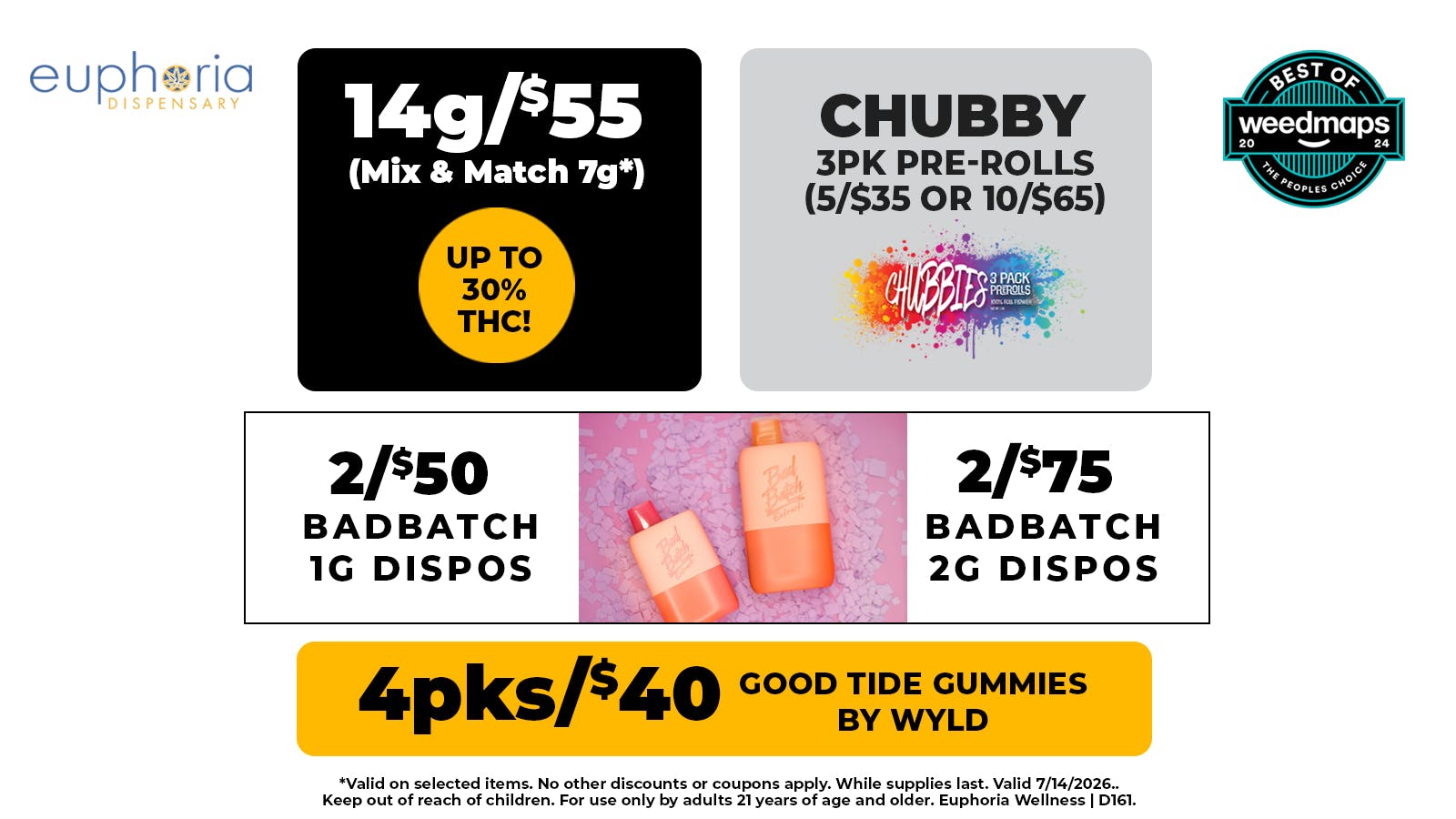 Euphoria Wellness - Marijuana Dispensary 14g/$55 Mix & Match 7g | 4pks/$40 Good Tide Gummy