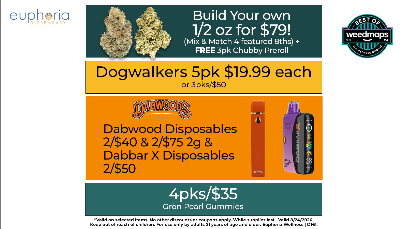 Euphoria Wellness - Marijuana Dispensary 4/$79 Mix & Match 8ths | 3/$50 Dogwalkers 5pk