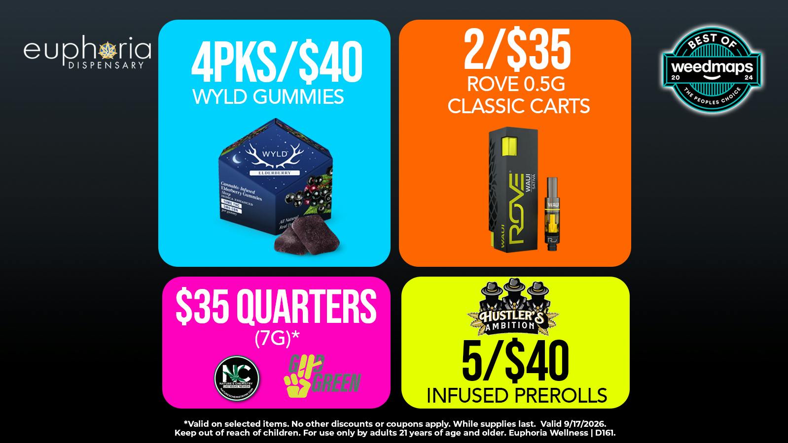 Euphoria Wellness - Marijuana Dispensary 4pks/$40 Wyld Gummies | 2/$35 Rove .5g Classics