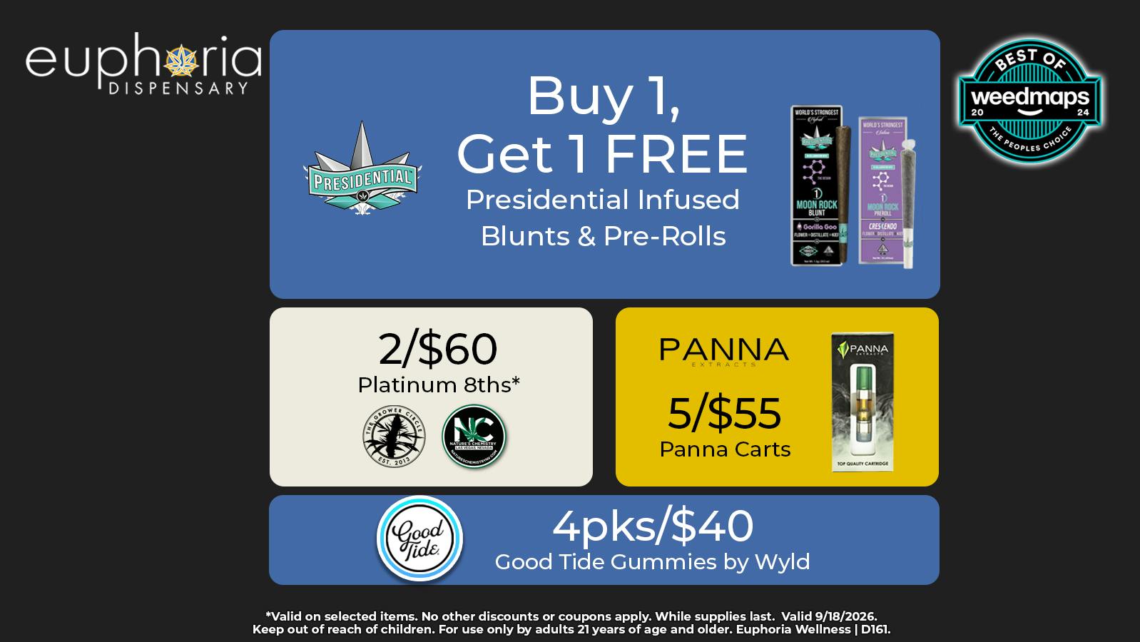 Euphoria Wellness - Marijuana Dispensary B1G1 Presidentials | 2/$60 Platinum 8ths