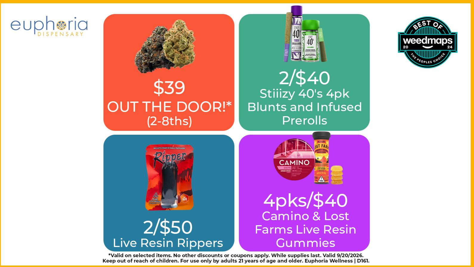 Euphoria Wellness - Marijuana Dispensary 2 8ths $39 Out the Door | 2/$40 Stiiizy 40s 4pks