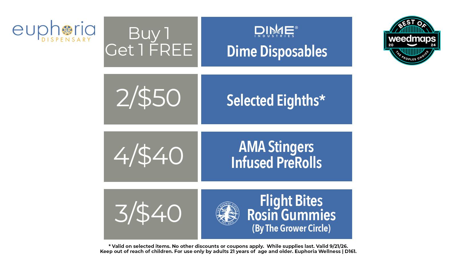 Euphoria Wellness - Marijuana Dispensary B1G1 Free Dime Disposables | 2/$50 Selected 8ths