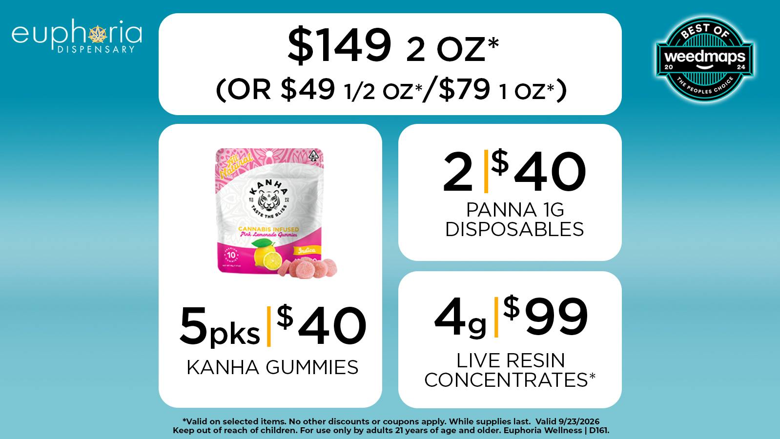 Euphoria Wellness Delivery - West LV $49 1/2oz-$79 1oz-$149 2oz | 5/$40 Kanha Gummies
