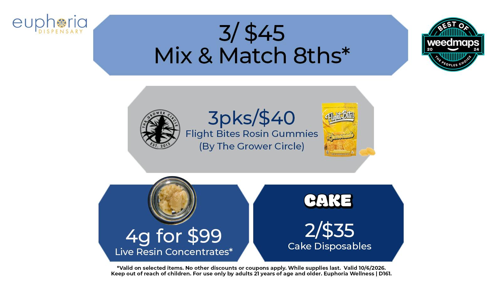 Euphoria Wellness - Marijuana Dispensary 3/$45 Mix + Match 8ths | 2/$35 Cake Disposables