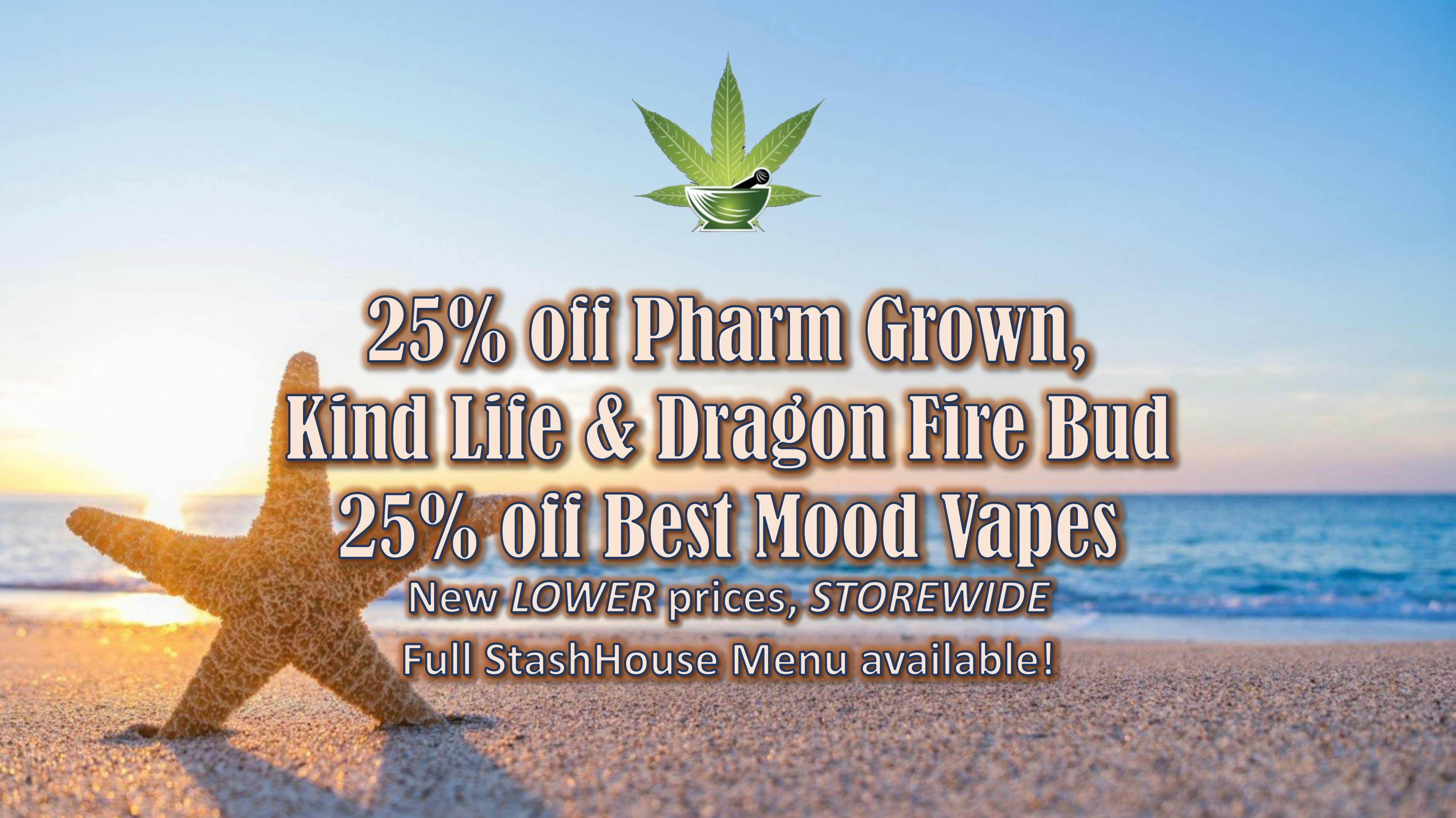 The Herbalist 25% off Pharm Grown, Kind Life & Dragon Fire