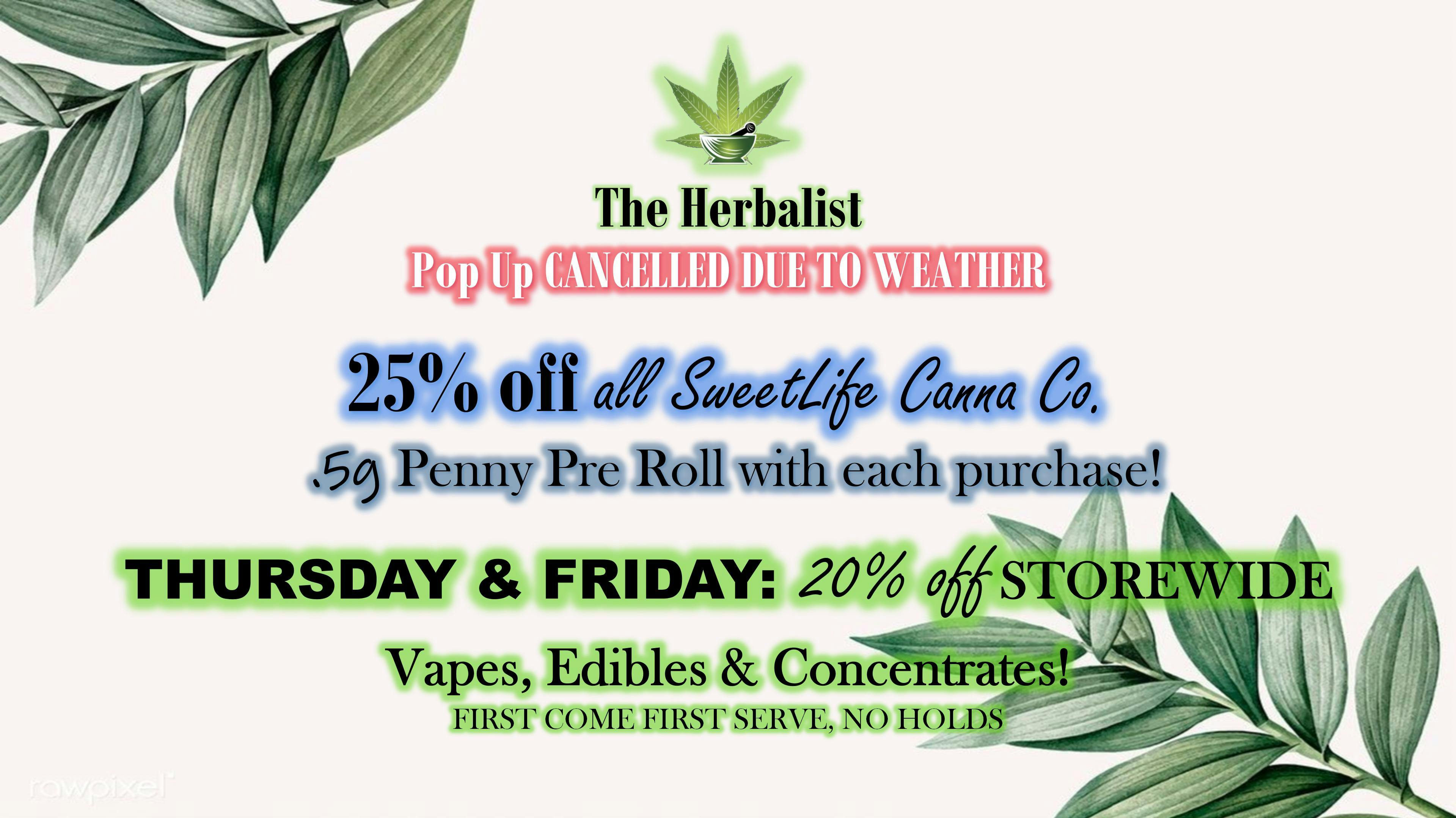 The Herbalist 20% off ALL Vapes, Edibles, Concentrates Storewide