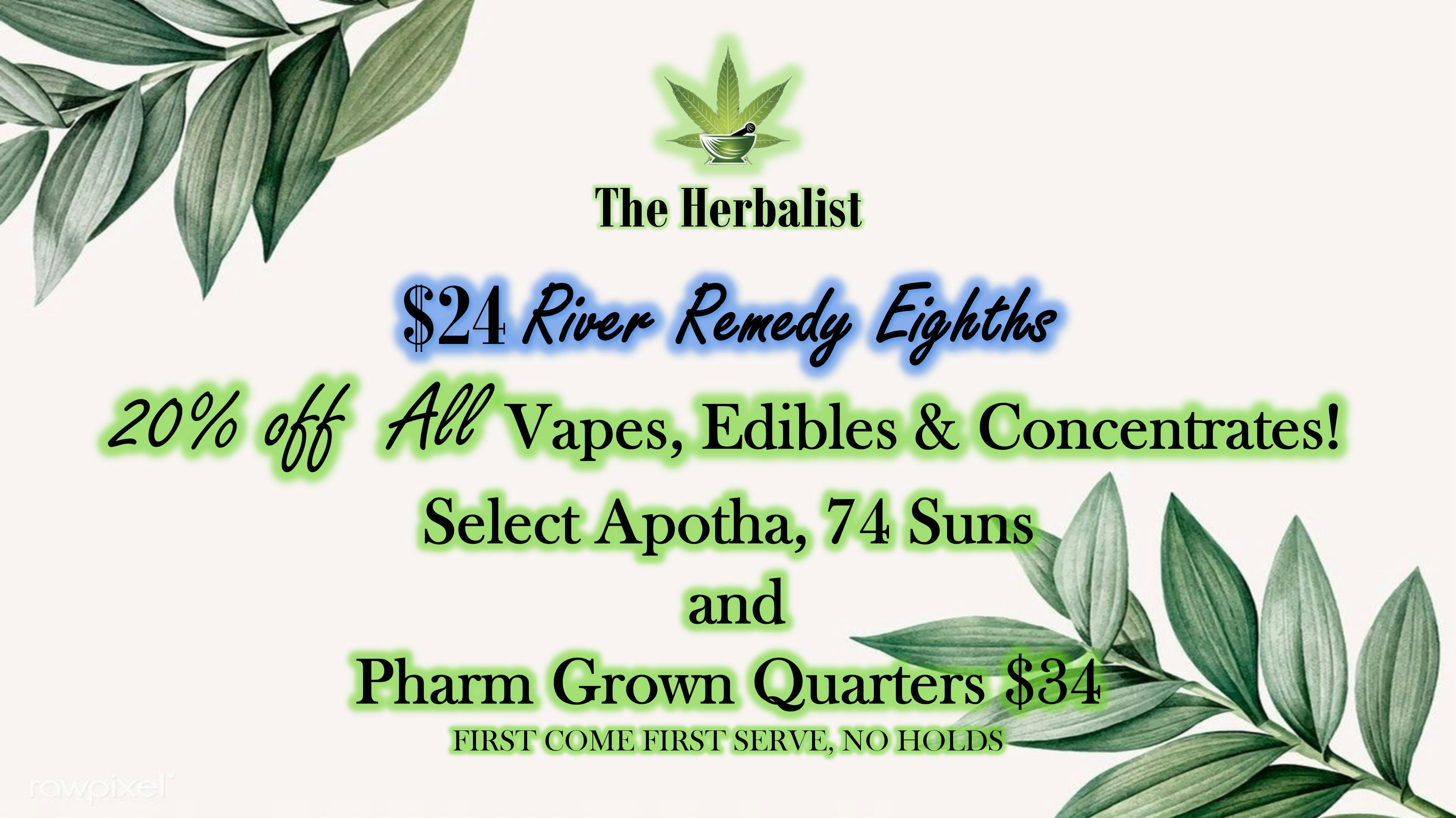 The Herbalist 20% off ALL Vapes, Edibles, Concentrates Storewide