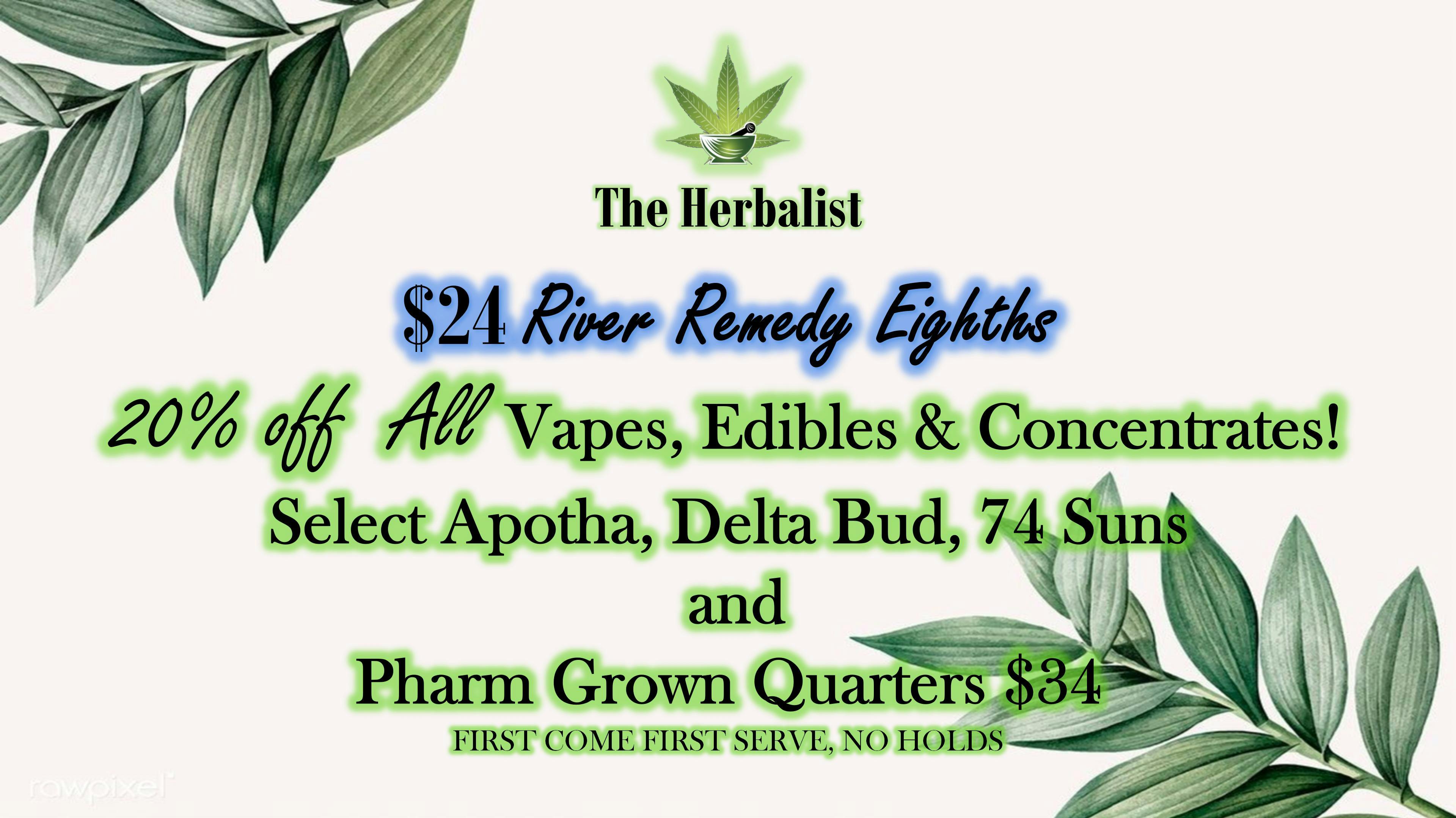 The Herbalist 20% off ALL Vapes, Edibles, Concentrates Storewide