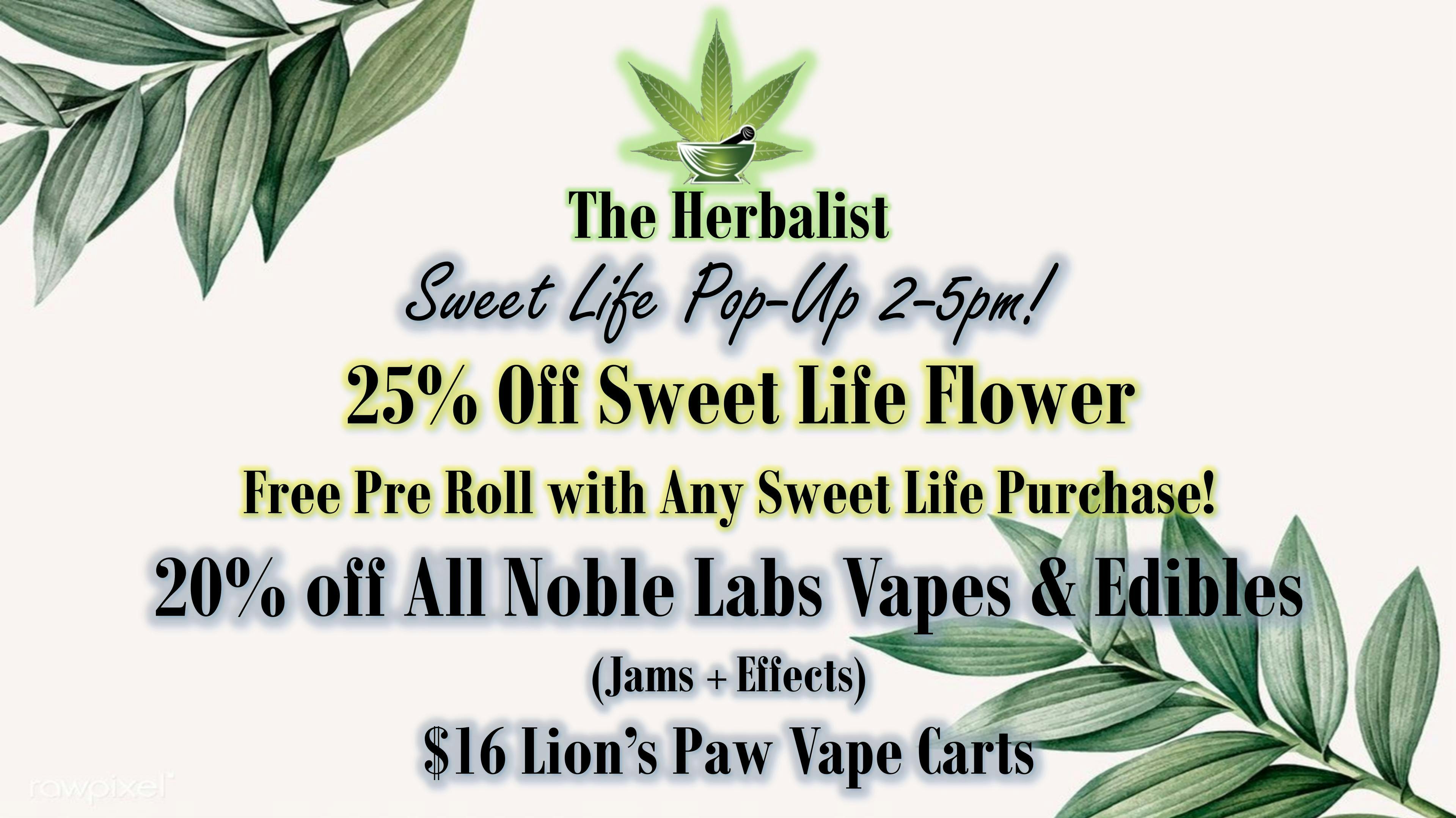 The Herbalist Sweet Life Pop Up Today!