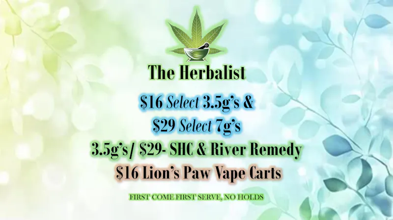 The Herbalist $29 SHC and River Remedy 3.5g's and More!