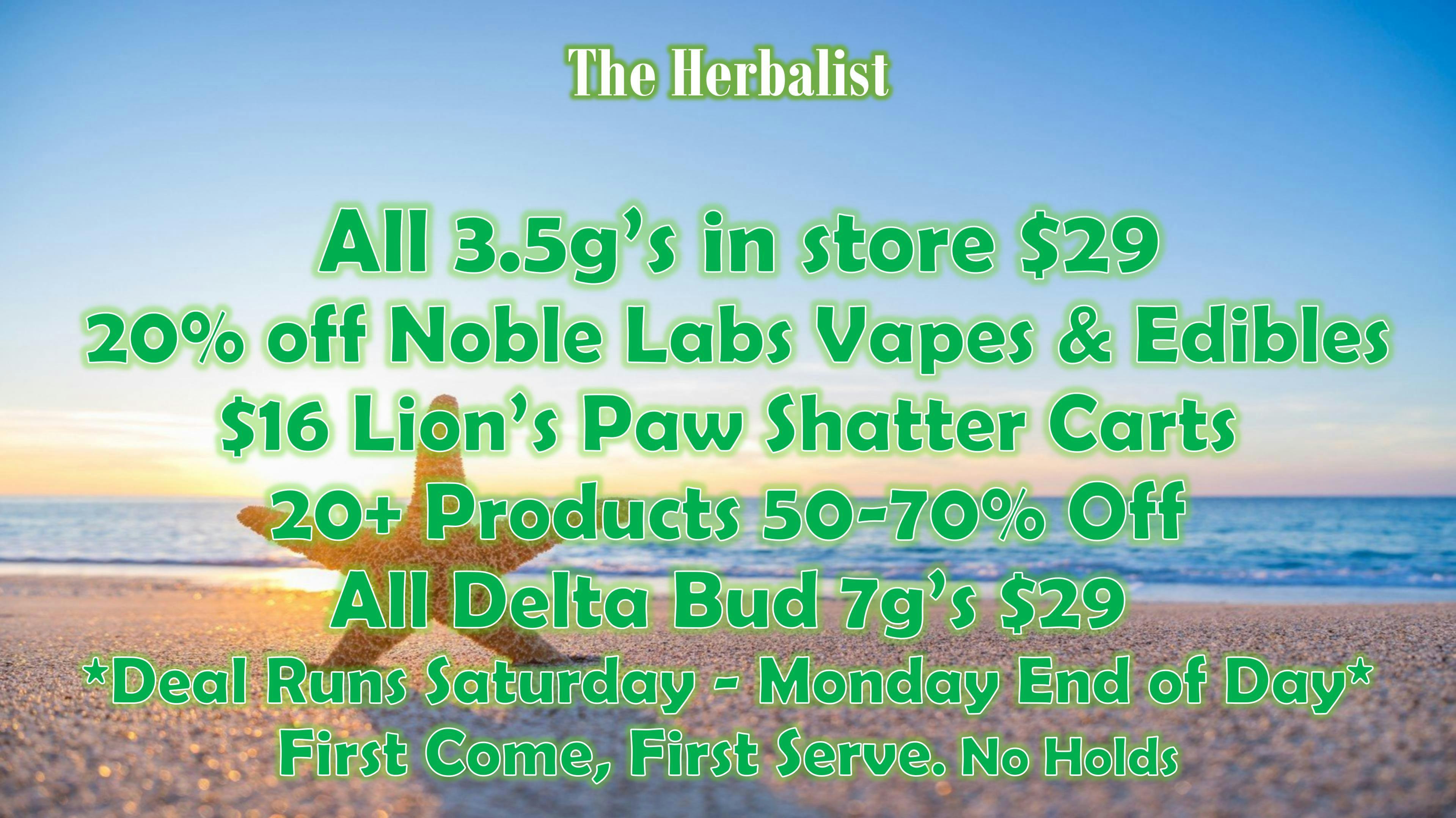 The Herbalist 3 DAY SALE! All 3.5g's in store $29!