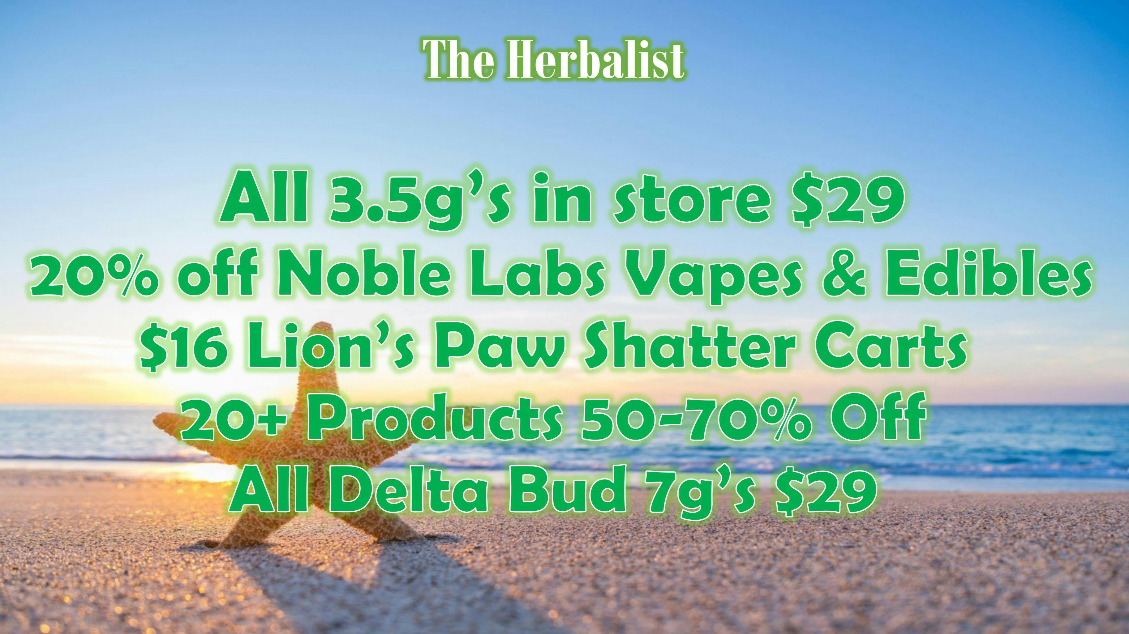 The Herbalist 3 DAY SALE! All 3.5g's in store $29!