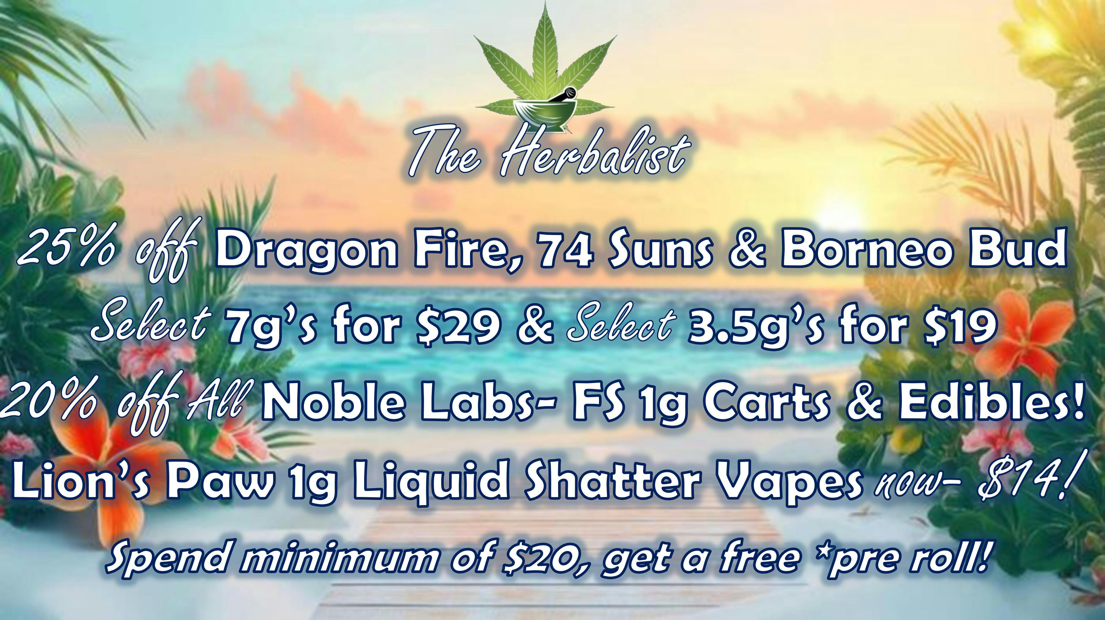 The Herbalist 25% Off Dragon Fire, 74 Suns & Borneo Bud