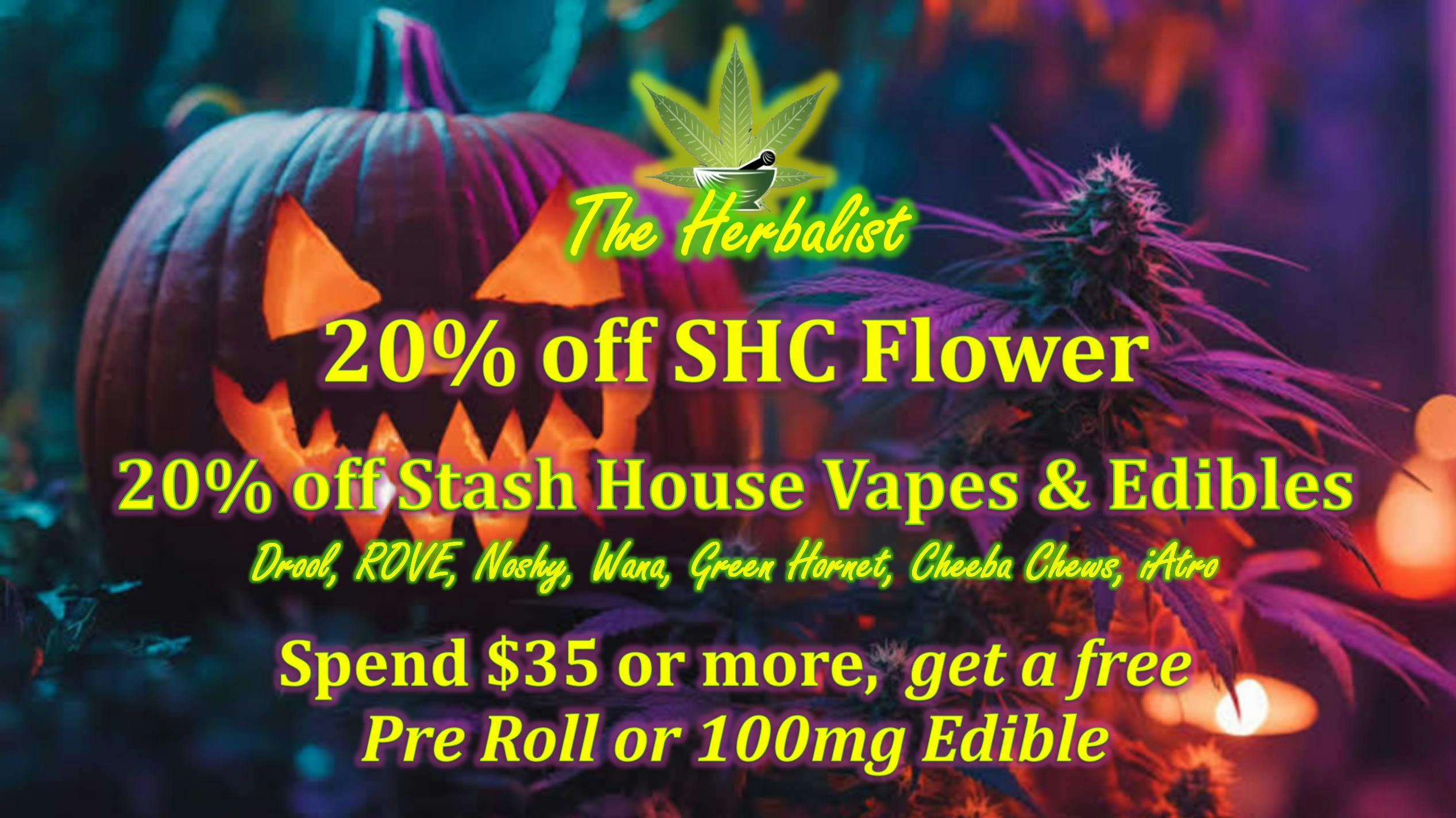 The Herbalist 20% off SHC Bud & StashHouse