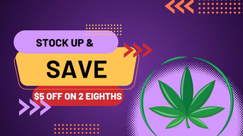 Discern'd Cannabis Purveyors Buy 2 8ths, get $5 off