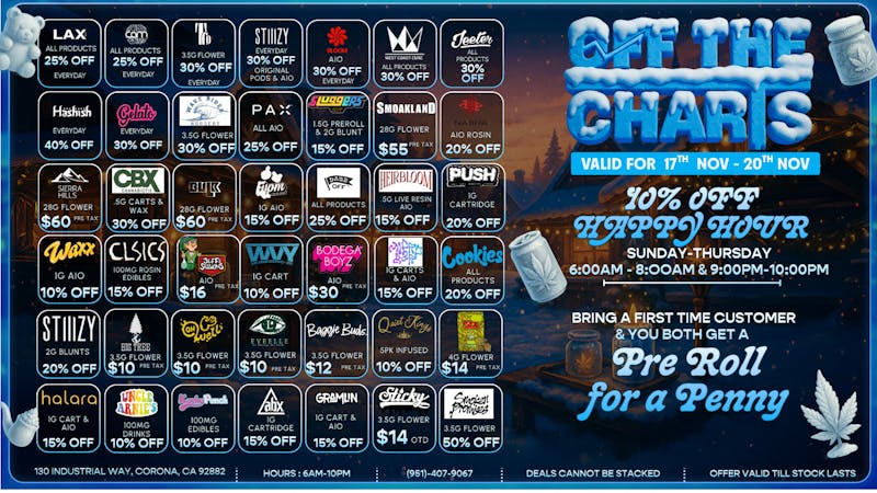 Off the Charts - Corona ❄️Snowed in? Get stoned in❄️