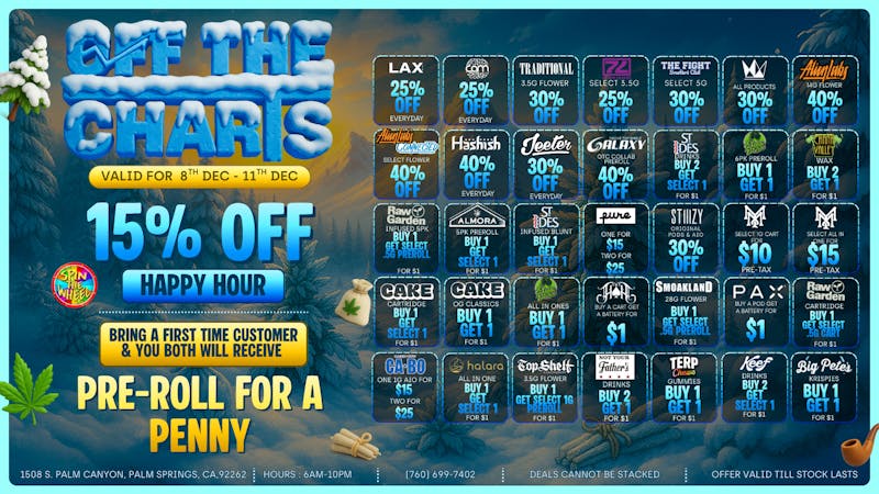 Off The Charts - Palm Springs BEST SELECTION, BEST DEALS @ OTC!!!!😁😁😁