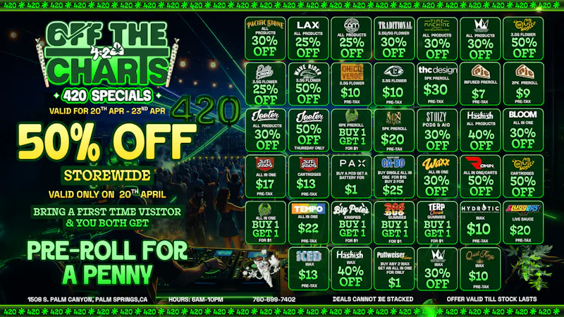 Off The Charts - Palm Springs South Smoke More, Pay Less