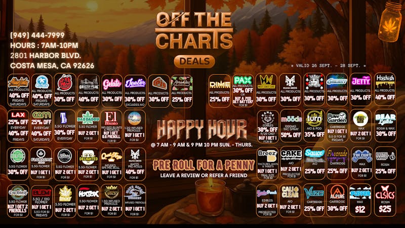 Off The Charts - Costa Mesa 🍁✨🔥FALL FOR OUR DEALS🔥✨🍁