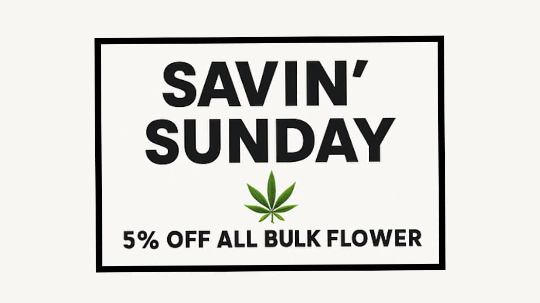 Kushies Savin' Sunday Deal