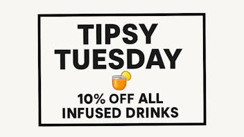 Kushies Tipsy Tuesday