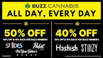 Buzz Cannabis - Wildomar 40% OFF Deals at BUZZ Wildomar