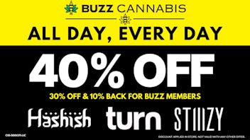 Buzz Cannabis - Wildomar 40% OFF Deals at BUZZ Wildomar
