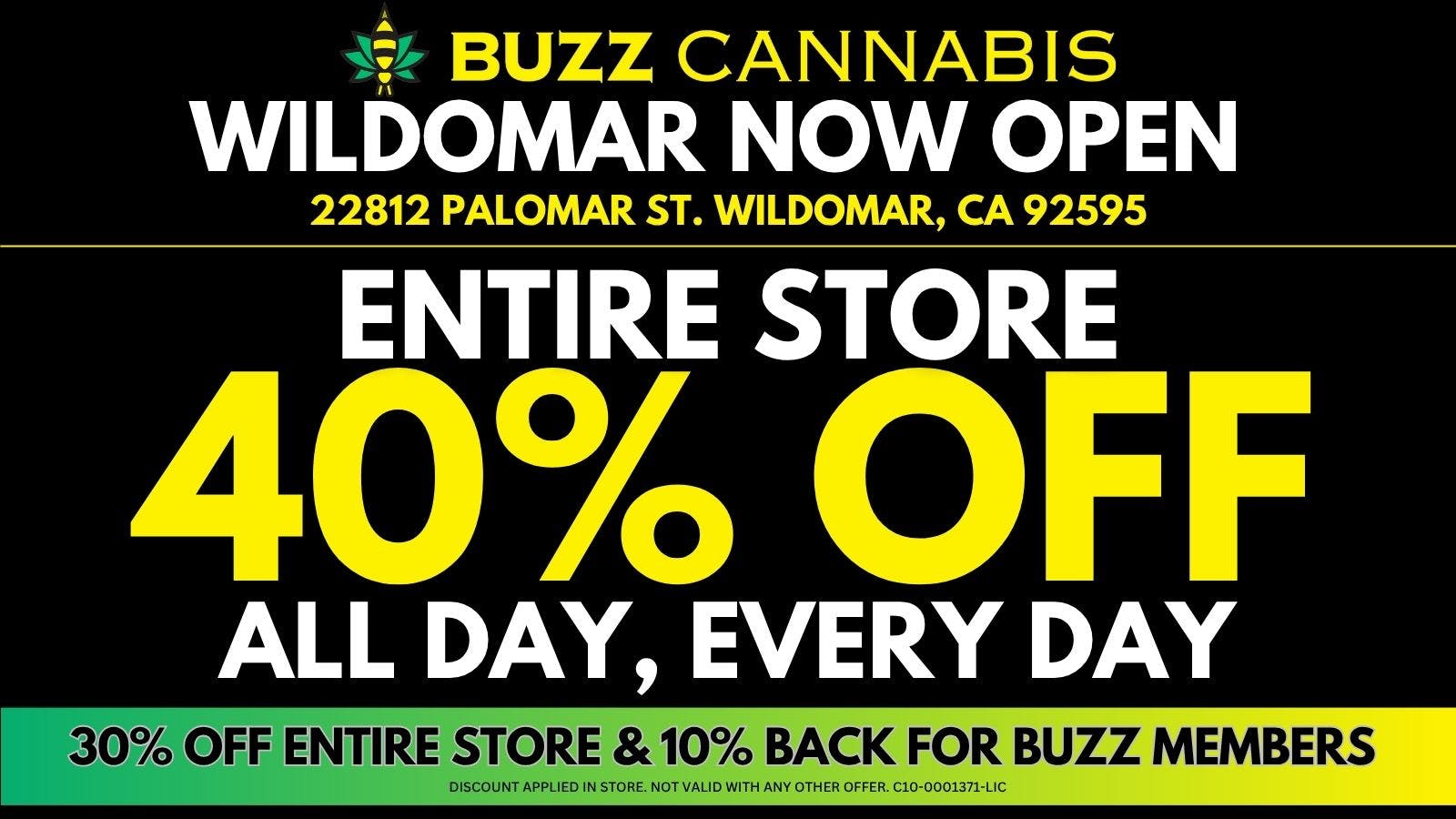 Buzz Cannabis - Wildomar 40% OFF Entire Store - BUZZ Wildomar