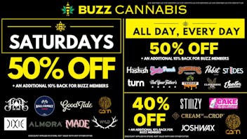 Buzz Cannabis - Wildomar Saturday Deals at BUZZ