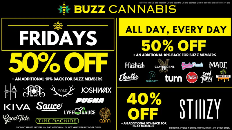 Buzz Cannabis - Mission Valley Friday Deals at BUZZ Mission Valley