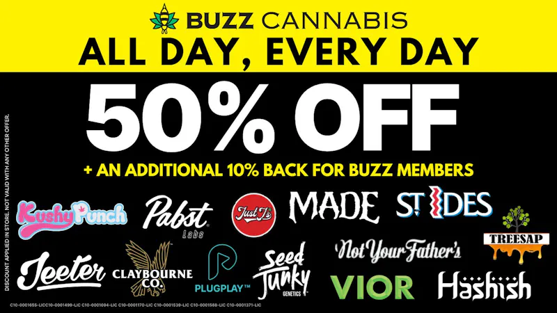 Buzz Cannabis- Lemon Grove 50% OFF Deals at BUZZ