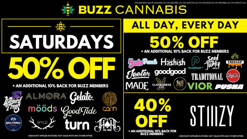 Buzz Cannabis - Wildomar SATURDAY DEALS at BUZZ