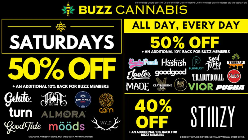 Buzz Cannabis- Lemon Grove Saturday Deals at BUZZ