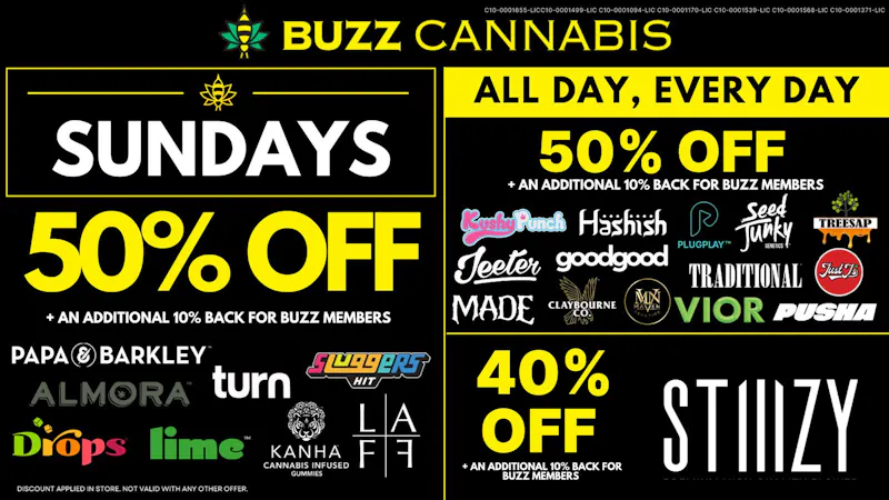 Buzz Cannabis- Lemon Grove Sunday Deals at BUZZ