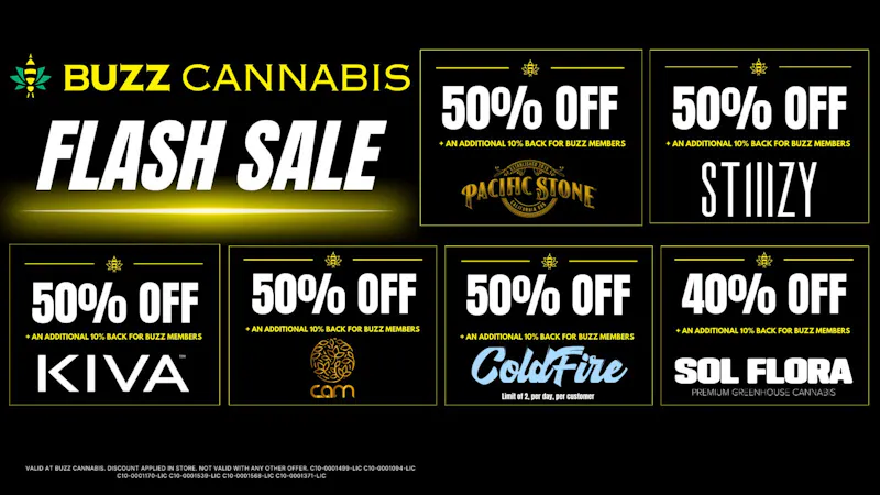 Buzz Cannabis - Chula Vista FLASH SALE at BUZZ!