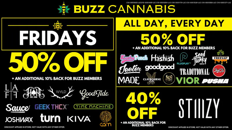 Buzz Cannabis - Wildomar Friday Deals at BUZZ