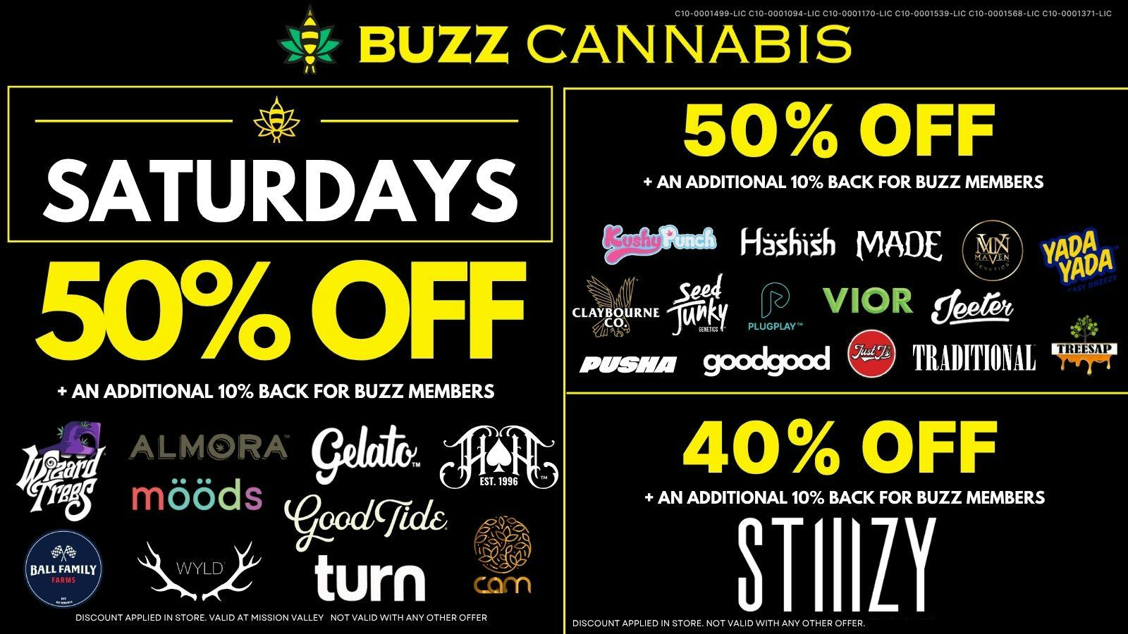 Buzz Cannabis - Mission Valley SATURDAY DEALS at BUZZ