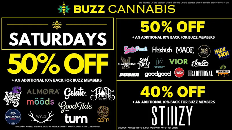 Buzz Cannabis - Mission Valley SATURDAY DEALS at BUZZ