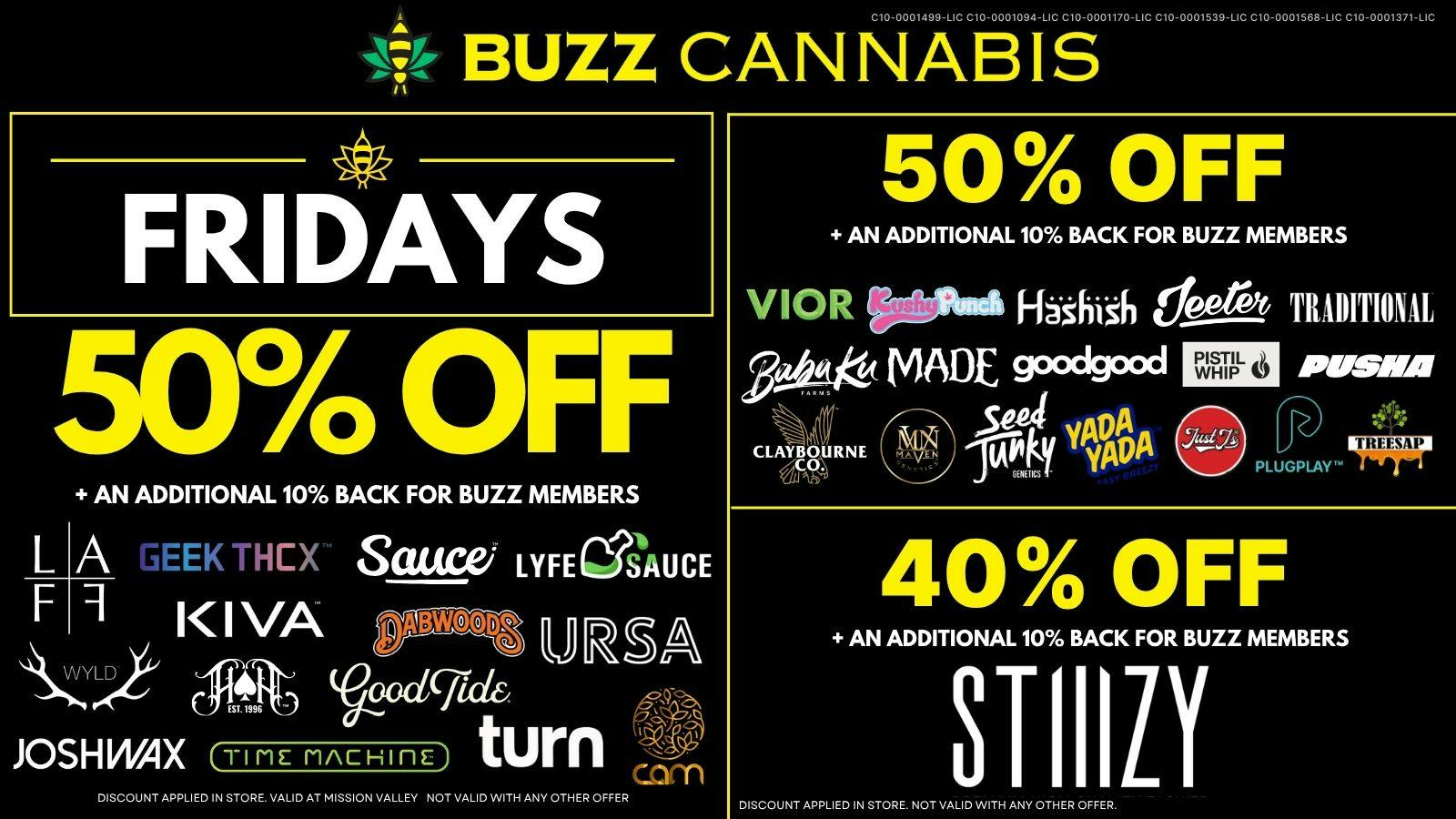 Buzz Cannabis - Mission Valley Friday Deals at BUZZ Mission Valley
