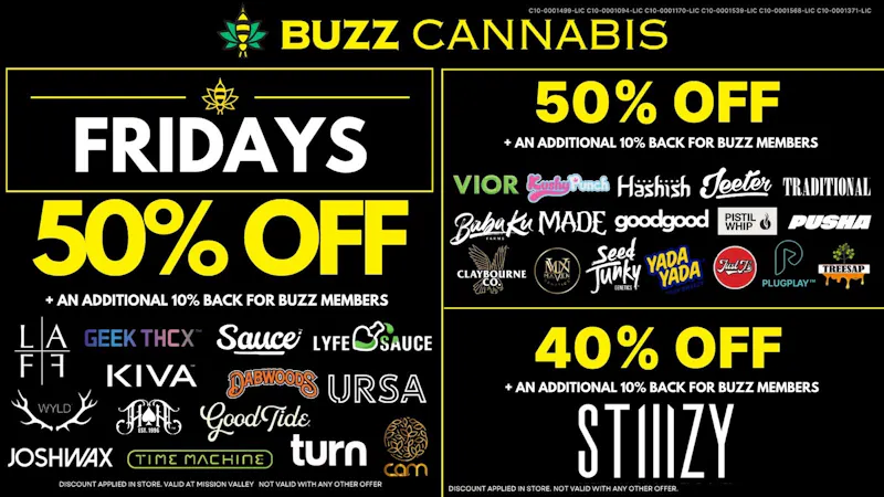 Buzz Cannabis - Mission Valley Friday Deals at BUZZ Mission Valley