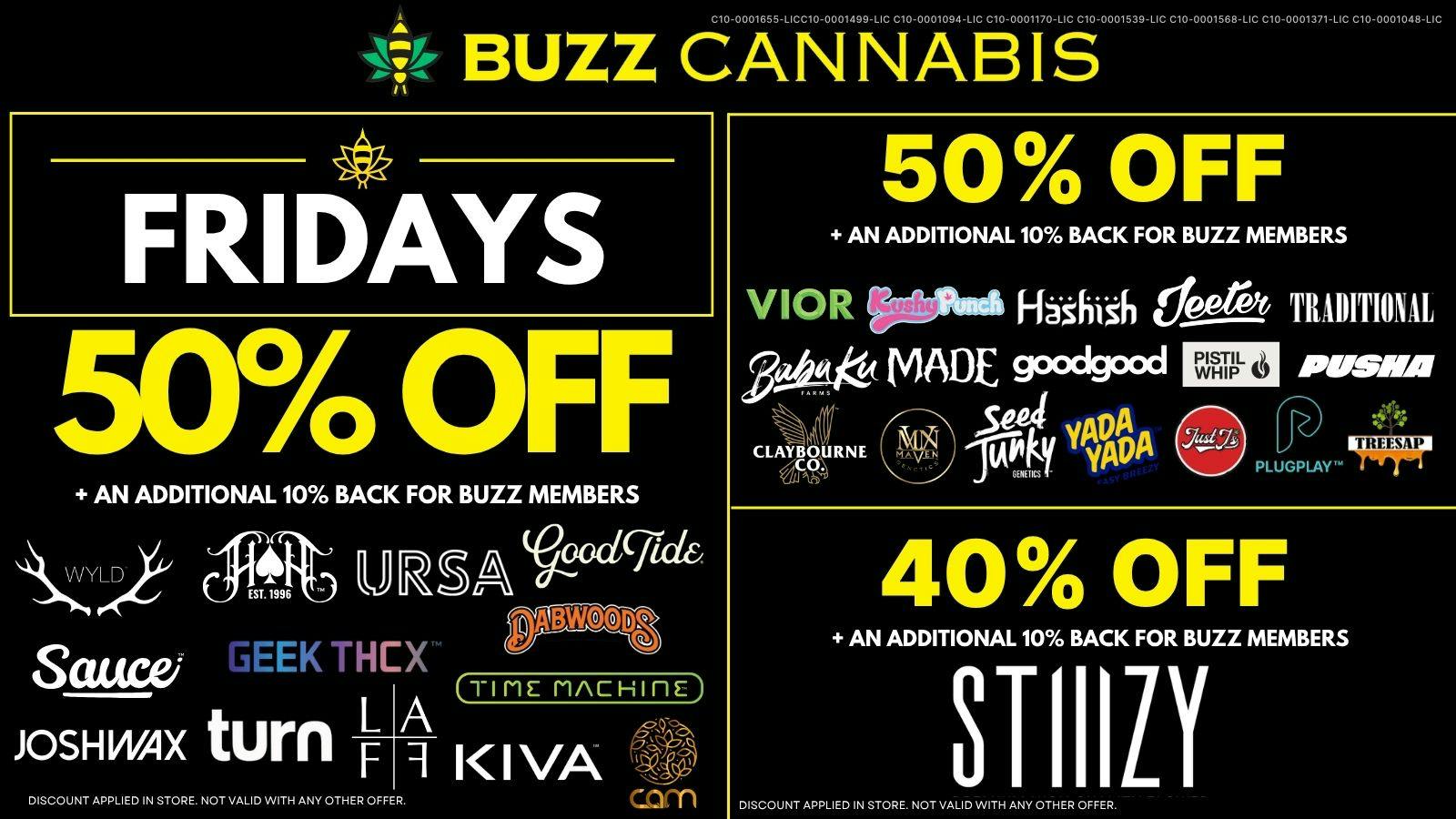 Buzz Cannabis - Wildomar Friday Deals at BUZZ