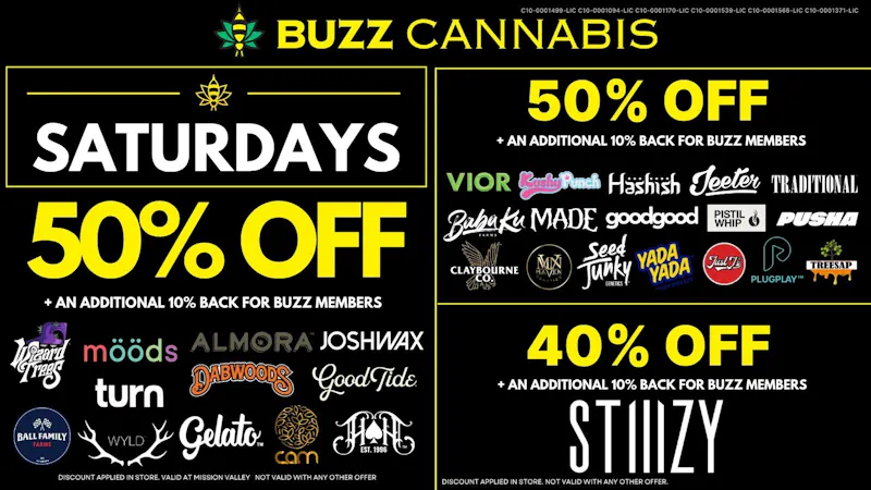 Buzz Cannabis - Sorrento Valley SATURDAY DEALS at BUZZ